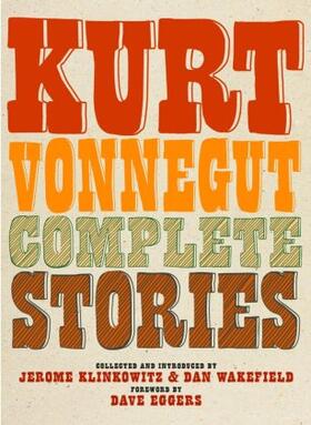Vonnegut / Klinkowitz / Wakefield |  Complete Stories | Buch |  Sack Fachmedien