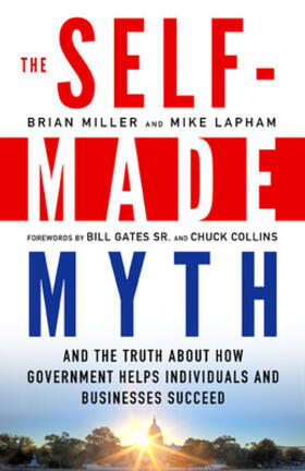 Miller / Lapham |  The Self-Made Myth | Buch |  Sack Fachmedien