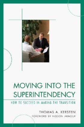 Kersten |  Moving into the Superintendency | eBook | Sack Fachmedien
