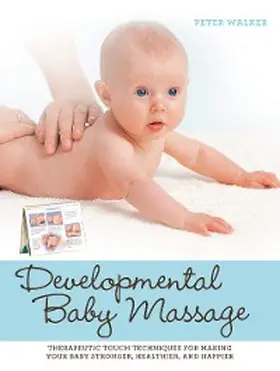 Walker |  Developmental Baby Massage | eBook | Sack Fachmedien