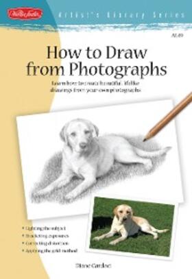 Cardaci |  How to Draw from Photographs | eBook | Sack Fachmedien