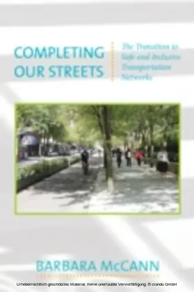 McCann |  Completing Our Streets | eBook | Sack Fachmedien