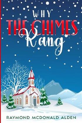 Alden |  Why the Chimes Rang | eBook | Sack Fachmedien