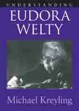 Kreyling |  Understanding Eudora Welty | Buch |  Sack Fachmedien