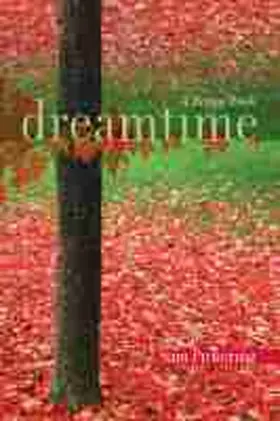 Pickering | Dreamtime | Buch | 978-1-61117-038-2 | sack.de