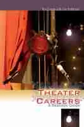 Theater Careers | Buch | 978-1-61117-080-1 | www2.sack.de
