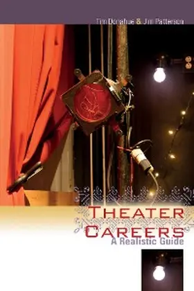 Donahue / Patterson |  Theater Careers | eBook | Sack Fachmedien