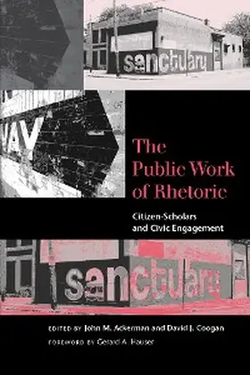 Ackerman / Coogan |  The Public Work of Rhetoric | eBook | Sack Fachmedien
