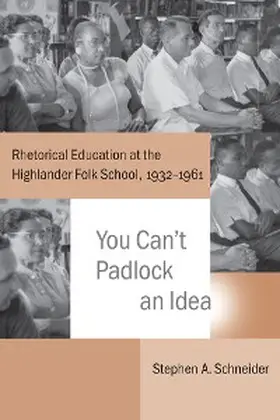 Schneider |  You Can't Padlock an Idea | eBook | Sack Fachmedien