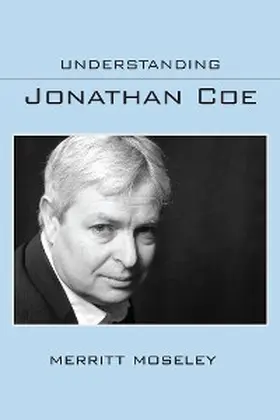 Moseley |  Understanding Jonathan Coe | eBook | Sack Fachmedien