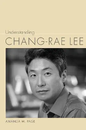 Page |  Understanding Chang-rae Lee | eBook | Sack Fachmedien