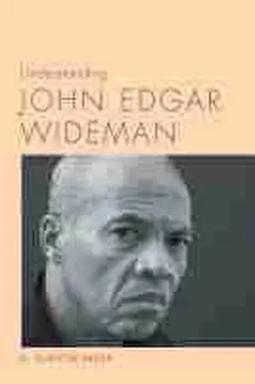 Miller | Understanding John Edgar Wideman | Buch | 978-1-61117-824-1 | sack.de