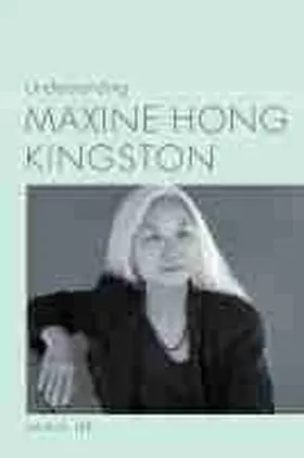 Lee |  Understanding Maxine Hong Kingston | Buch |  Sack Fachmedien