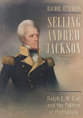 Stephens |  Selling Andrew Jackson | eBook | Sack Fachmedien