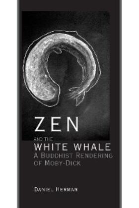 Herman |  Zen and the White Whale | eBook | Sack Fachmedien