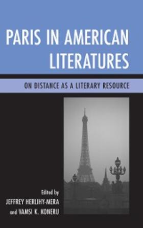Herlihy-Mera / Koneru |  Paris in American Literatures | eBook | Sack Fachmedien