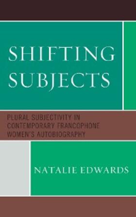 Edwards |  Shifting Subjects | eBook | Sack Fachmedien