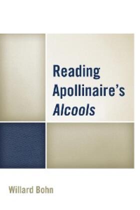 Bohn |  Reading Apollinaire's Alcools | eBook | Sack Fachmedien