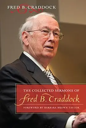 Craddock |  The Collected Sermons of Fred B. Craddock | eBook | Sack Fachmedien