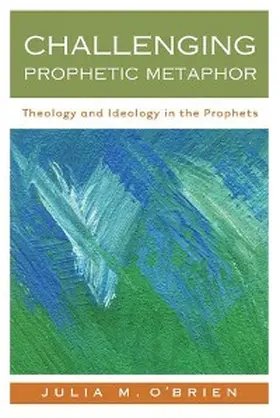 O'Brien |  Challenging Prophetic Metaphor | eBook | Sack Fachmedien