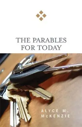 Mckenzie |  The Parables for Today | eBook | Sack Fachmedien