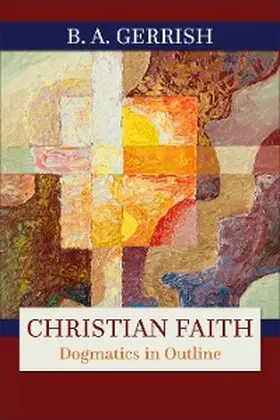 Gerrish |  Christian Faith | eBook | Sack Fachmedien