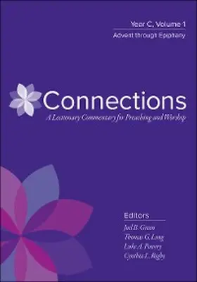  Connections: A Lectionary Commentary for Preaching and Worship | eBook | Sack Fachmedien