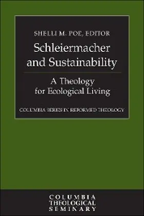 Poe |  Schleiermacher and Sustainability | eBook | Sack Fachmedien