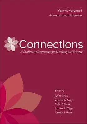 Green / Long / Powery |  Connections: A Lectionary Commentary for Preaching and Worship | eBook | Sack Fachmedien