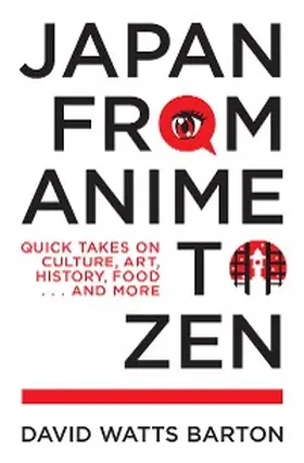 Barton |  Japan from Anime to Zen | eBook | Sack Fachmedien