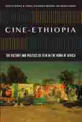 Thomas / Jedlowski / Ashagrie |  Cine-Ethiopia: The History and Politics of Film in the Horn of Africa | Buch |  Sack Fachmedien