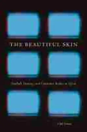 Dima |  The Beautiful Skin: Football, Fantasy, and Cinematic Bodies in Africa | Buch |  Sack Fachmedien