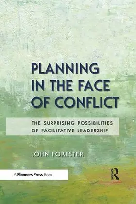 Forester |  Planning in the Face of Conflict | Buch |  Sack Fachmedien