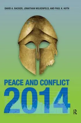Huth / Wilkenfeld / Backer | Peace and Conflict 2014 | Buch | 978-1-61205-435-3 | www2.sack.de