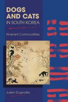 Dugnoille |  Dogs and Cats in South Korea | eBook | Sack Fachmedien