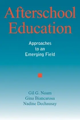 Noam / Biancarosa / Dechausay |  Afterschool Education | eBook | Sack Fachmedien