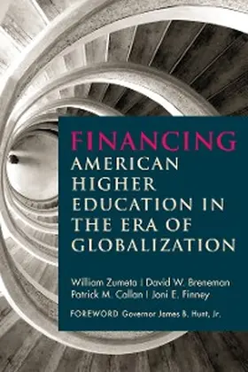 Zumeta / Breneman / Callan |  Financing American Higher Education in the Era of Globalization | eBook | Sack Fachmedien