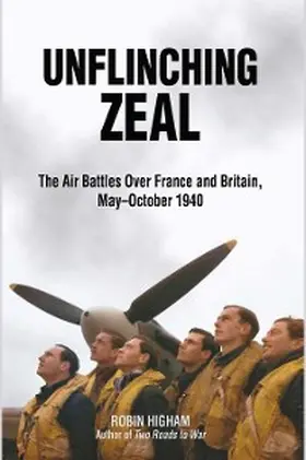 Higham |  Unflinching Zeal | eBook | Sack Fachmedien