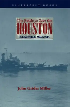 Miller |  The Battle to Save the Houston | eBook | Sack Fachmedien
