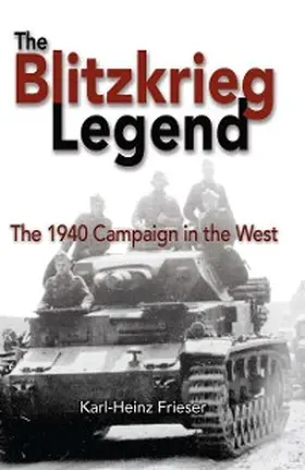 Frieser |  The Blitzkrieg Legend | eBook | Sack Fachmedien
