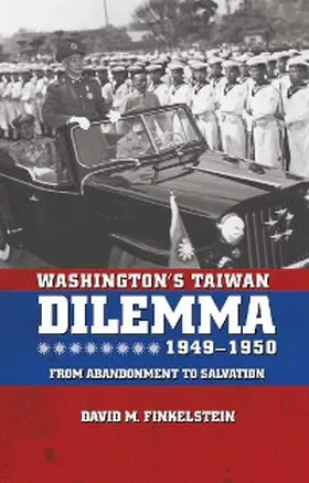 Finkelstein |  Washington's Taiwan Dilemma, 1949-1950 | eBook | Sack Fachmedien