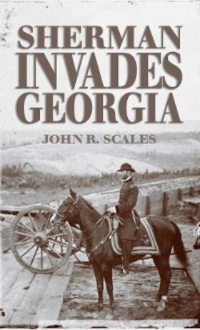 Scales |  Sherman Invades Georgia | eBook | Sack Fachmedien