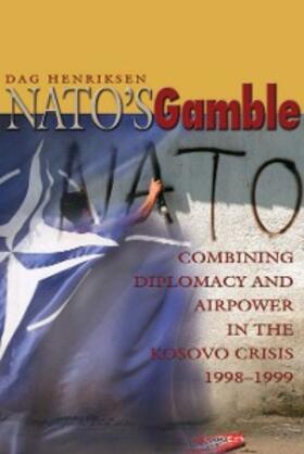 Henriksen |  NATO's Gamble | eBook | Sack Fachmedien