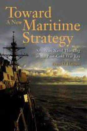Haynes |  Toward a New Maritime Strategy | Buch |  Sack Fachmedien