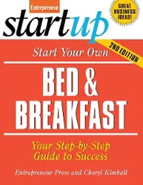  Start Your Own Bed and Breakfast | eBook | Sack Fachmedien