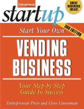Media / Linsenmann |  Start Your Own Vending Business | eBook | Sack Fachmedien