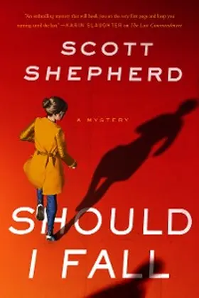 Shepherd |  Should I Fall | eBook | Sack Fachmedien