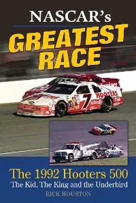 Houston |  NASCAR's Greatest Race | eBook | Sack Fachmedien