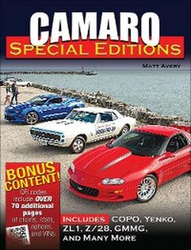 Avery |  Camaro Special Editions: Includes pace cars, dealer specials, factory models, COPOs, and more | eBook | Sack Fachmedien