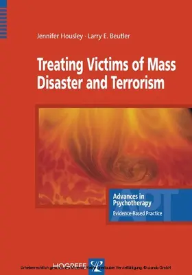 Beutler / Housley |  Treating Victims of Mass Disaster and Terrorism | eBook | Sack Fachmedien